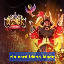 rio card idoso idade